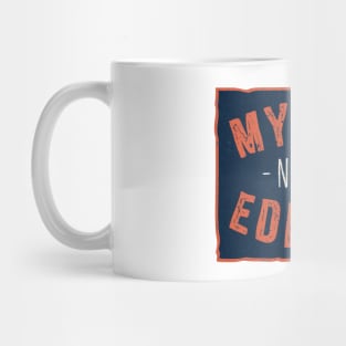 Life Edit Graphic Tee Mug